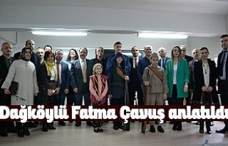 Dağköylü Fatma Çavuş anlatıldı