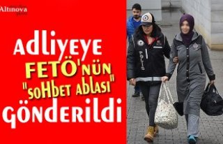 FETÖ'nün "sohbet ablası" adliyede
