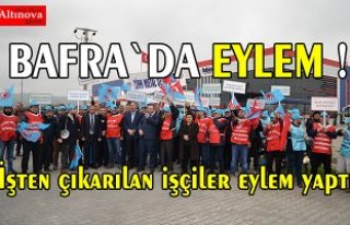 İşten çıkarılan işçiler eylem yaptı