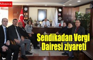 Sendikadan Vergi Dairesi ziyareti