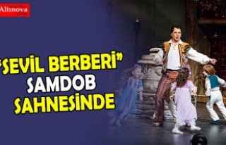 “SEVİL BERBERİ”  SAMDOB SAHNESİNDE