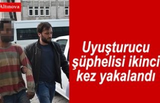 Uyuşturucu şüphelisi ikinci kez yakalandı 