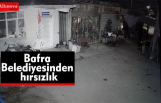 Bafra Belediyesinden hırsızlık