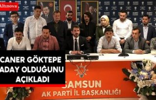 Caner Göktepe aday olduğunu açıkladı