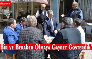 "Her Gün Halkımızla Bir ve Beraber Olmaya...