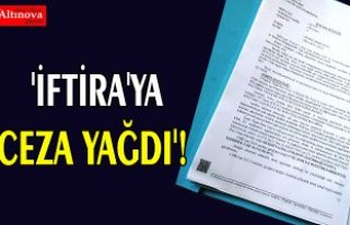  'İFTİRA'YA CEZA YAĞDI'!