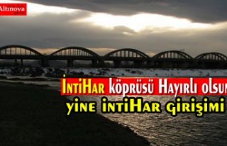 İntihar köprüsü hayırlı olsun