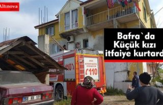 Küçük kızı itfaiye kurtardı