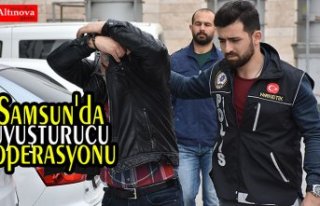Samsun'da uyuşturucu operasyonu