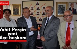 Vahit Perçin yeni ilçe başkanı