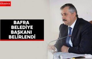 Bafra Belediye Başkan Adayı Belli Oldu