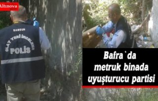 Bafra`da metruk binada uyuşturucu partisi