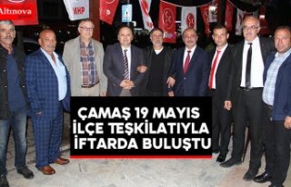 Çamaş 19 Mayıs İlçe Teşkilatıyla İftarda Buluştu