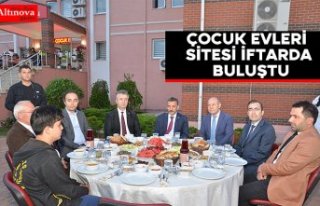 Çocuk Evleri Sitesi İftarda Buluştu