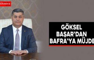 Göksel Başar Müjdeyi Verdi