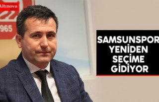 Samsunspor yeniden seçime gidiyor