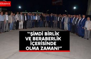 Şimdi Birlik ve Beraberlik İçerisinde Olma Zamanı