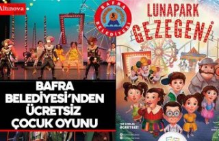 BAFRA BELEDİYESİ’NDEN ÜCRETSİZ ÇOCUK OYUNU