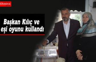 Başkan Kılıç ve eşi oyunu kullandı