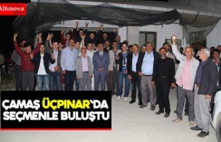 Çamaş Üçpınar'da Seçmenle Buluştu