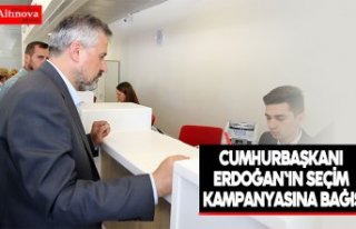 Cumhurbaşkanı Erdoğan'ın seçim kampanyasına...