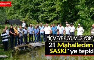 21 Mahalleden SASKİ`ye tepki