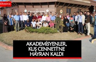 AKADEMİSYENLER, KUŞ CENNETİ’NE HAYRAN KALDI