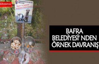 BAFRA BELEDİYESİ' NDEN ÖRNEK DAVRANIŞ