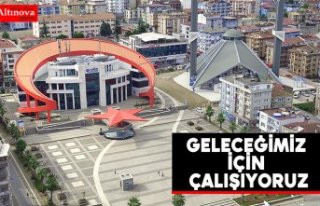 Geleceğimiz için çalışıyoruz