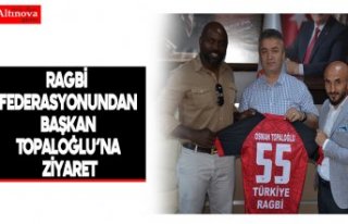 Ragbi Federasyonundan Başkan Topaloğlu’na Ziyaret