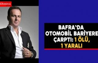 Bafra'da otomobil bariyere çarptı: 1 ölü,...