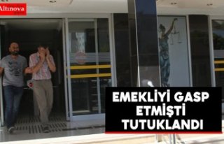 Emekliyi gasp etmişti tutuklandı