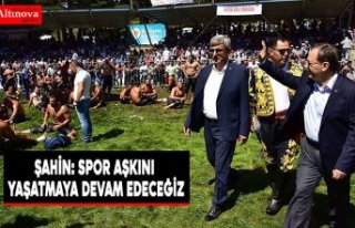 ŞAHİN: SPOR AŞKINI YAŞATMAYA DEVAM EDECEĞİZ