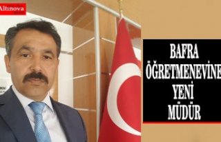 BAFRA ÖĞRETMENEVİNE YENİ MÜDÜR