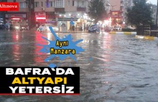 BAFRA`DA ALTYAPI YETERSİZ