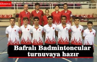 Bafralı Badmintoncular turnuvaya hazır