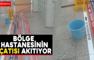 Bölge Hastanesinin çatısı akıtıyor