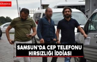 Samsun'da cep telefonu hırsızlığı iddiası