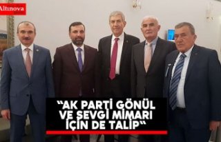 "AK Parti gönül ve sevgi mimarı için de talip"