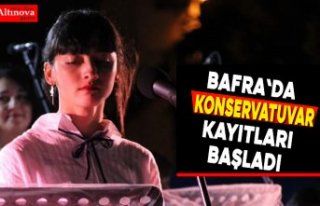 BAFRA BELEDİYE KONSERVATUVARI KAYITLARI BAŞLADI