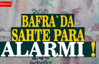 Bafra`da sahte para alarmı