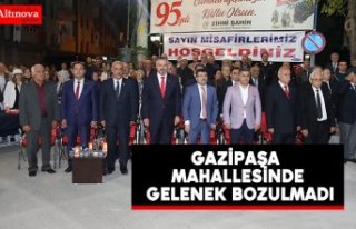 Gazipaşa Mahallesinde gelenek bozulmadı