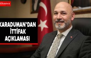 KARADUMAN'DAN İTTİFAK AÇIKLAMASI 