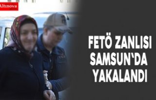 Nevşehir'de aranan FETÖ zanlısı Samsun'da...