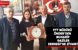 PTT MÜDÜRÜ ÖNDER’DEN MUHARİP GAZİLER DERNEĞİ’NE...