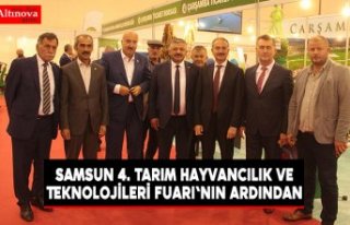 Samsun 4. Tarım Hayvancılık ve Teknolojileri Fuarı'nın...
