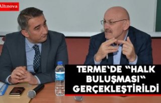 Terme'de "halk buluşması" gerçekleştirildi