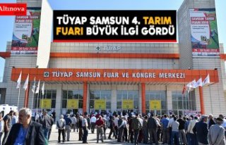 TÜYAP SAMSUN 4. TARIM FUARI BÜYÜK İLGİ GÖRDÜ