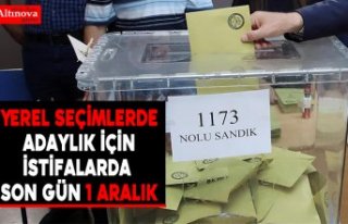 Yerel seçimlerde adaylık için istifalarda son gün...