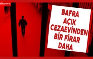 Bafra açık cezaevinde firar